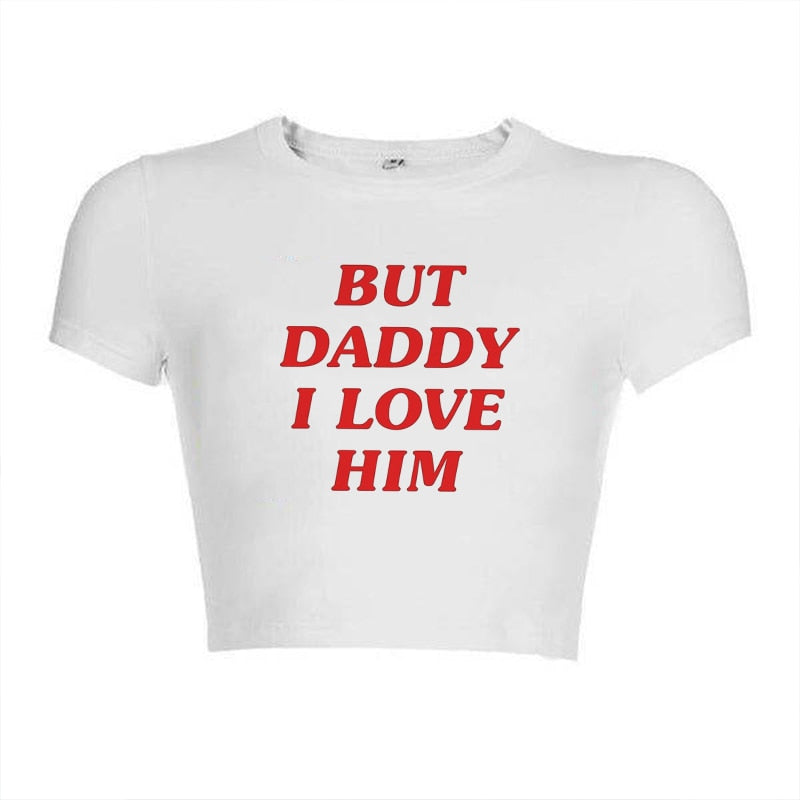 But Daddy I Love Him Crop Top Fashion Closet Clothing