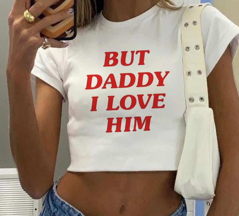 But Daddy I Love Him Crop Top Fashion Closet Clothing