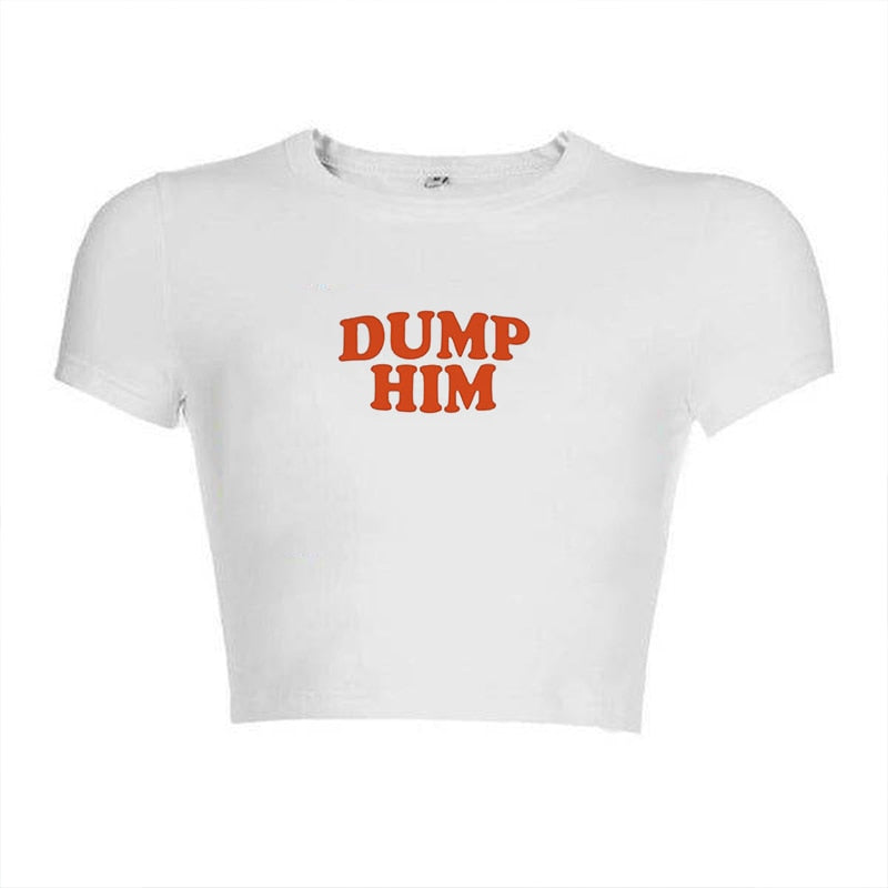 Dump Him Crop Top Fashion Closet Clothing