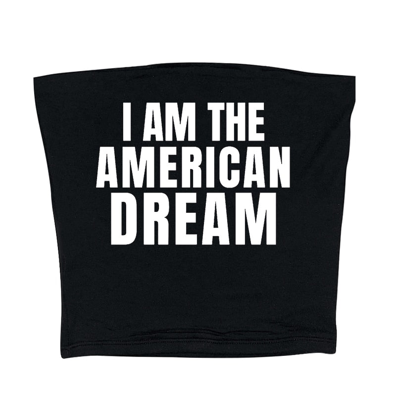 I Am The American Dream Crop Top Fashion Closet Clothing