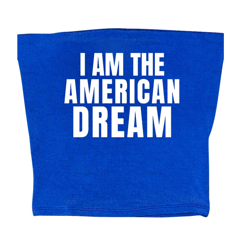 I Am The American Dream Crop Top Fashion Closet Clothing