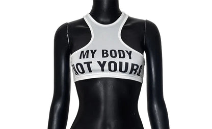 My Body Not Yours Crop Top