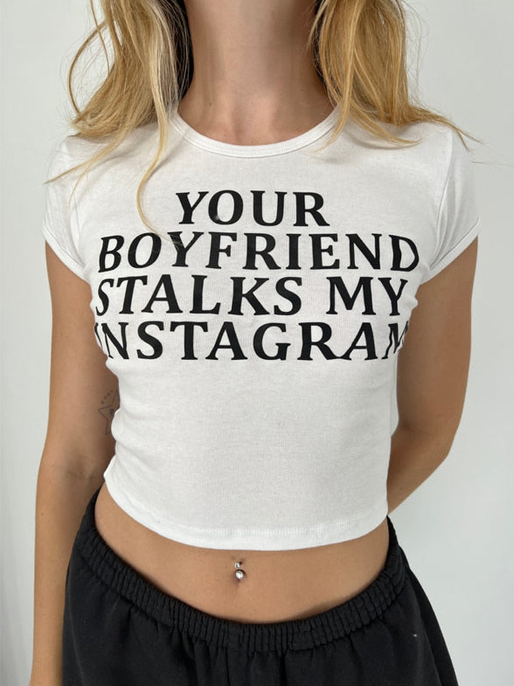Your BF Stalks My IG Crop Top Fashion Closet Clothing